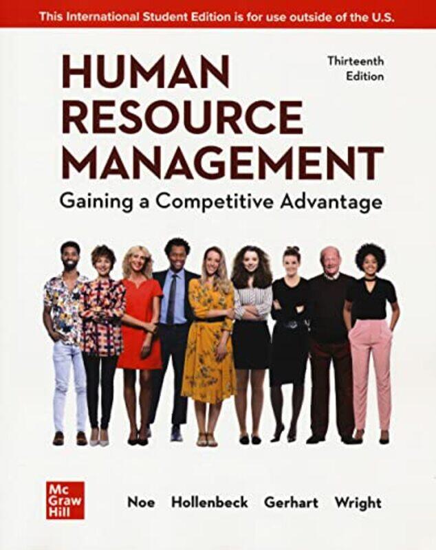 

Human Resource Management Gaining a Competitive Advantage ISE by Raymond NoeJohn HollenbeckBarry GerhartPatrick Wright-Paperback