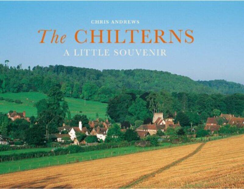 

The Chilterns by Chris AndrewsColin Nutt-Hardcover