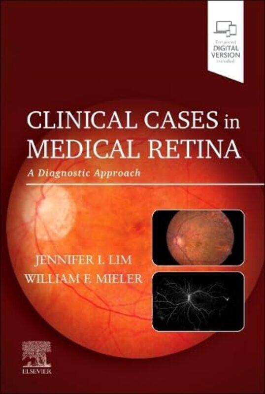 

Clinical Cases In Medical Retina A Diagnostic Approach by Lim, Jennifer I. -Paperback