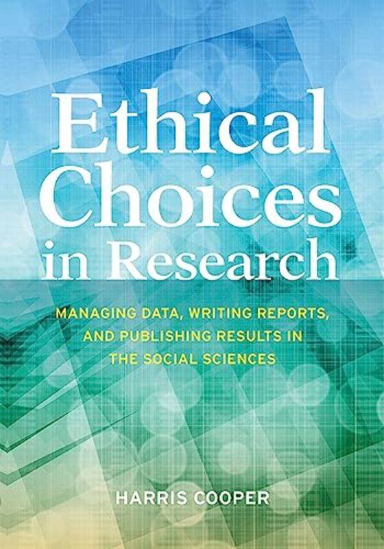 

Ethical Choices in Research by Harris Cooper-Paperback