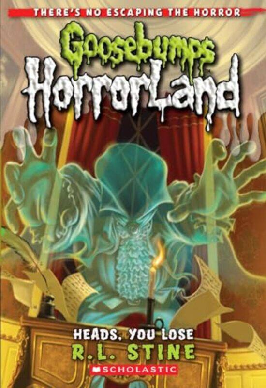 

Heads You Lose Goosebumps Horrorland 15 by R. L. Stine-Paperback