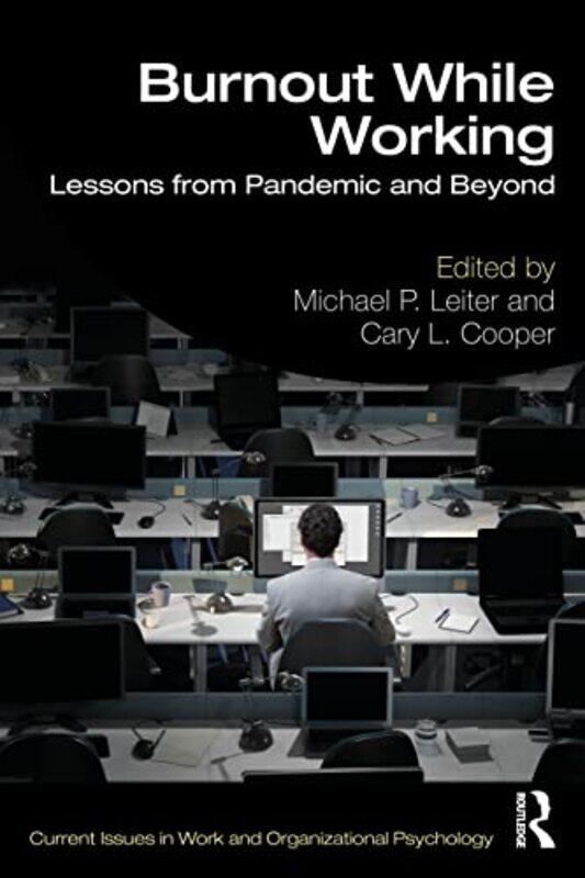 

Burnout While Working by Michael P LeiterCary L University of Manchester, UK Cooper-Paperback