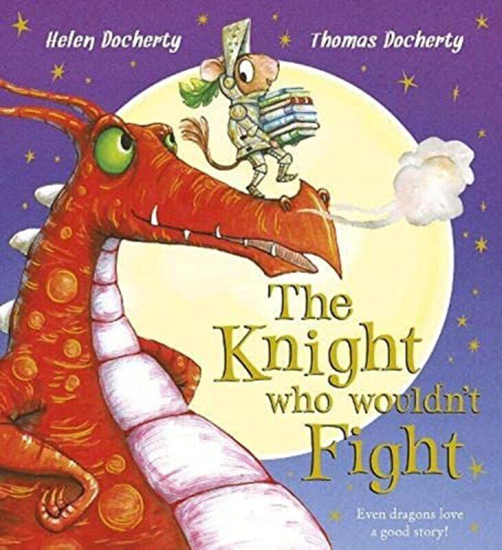 

Knight Who Wouldnt Fight By Helen Docherty Paperback