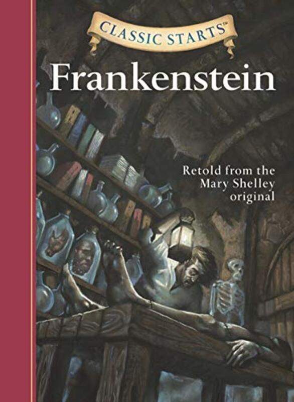 

Classic Starts Frankenstein By Mary Wollstonecraft ...Hardcover