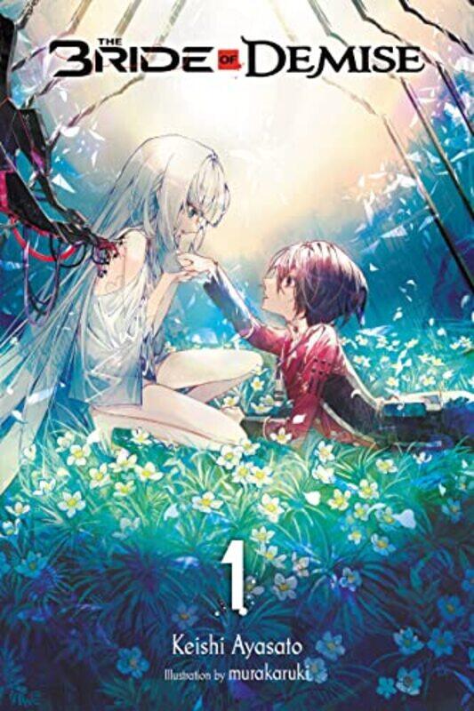 

The Bride of Demise Vol 1 by Keishi Ayasato-Paperback