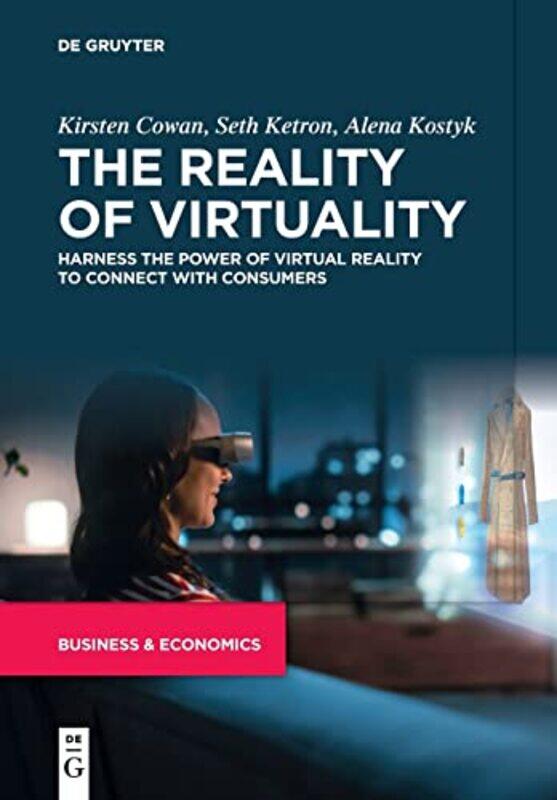 

The Reality of Virtuality by Kirsten CowanSeth KetronAlena Kostyk-Paperback