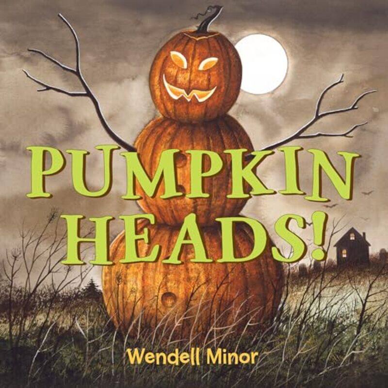 

Pumpkin Heads by Wendell Minor-Hardcover