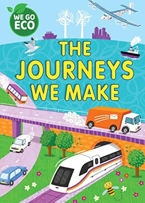 

WE GO ECO The Journeys We Make by R Raffan-Hardcover