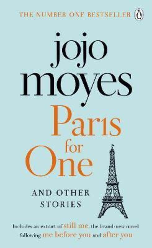 

Paris for One and Other Stories: Discover the author of Me Before You, the love story that captured.paperback,By :Moyes Jojo