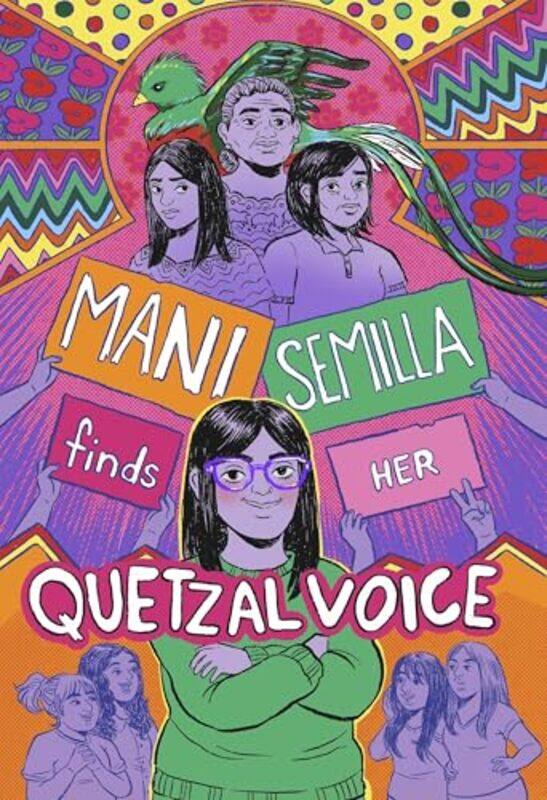 

Mani Semilla Finds Her Quetzal Voice By Lapera Anna - Hardcover