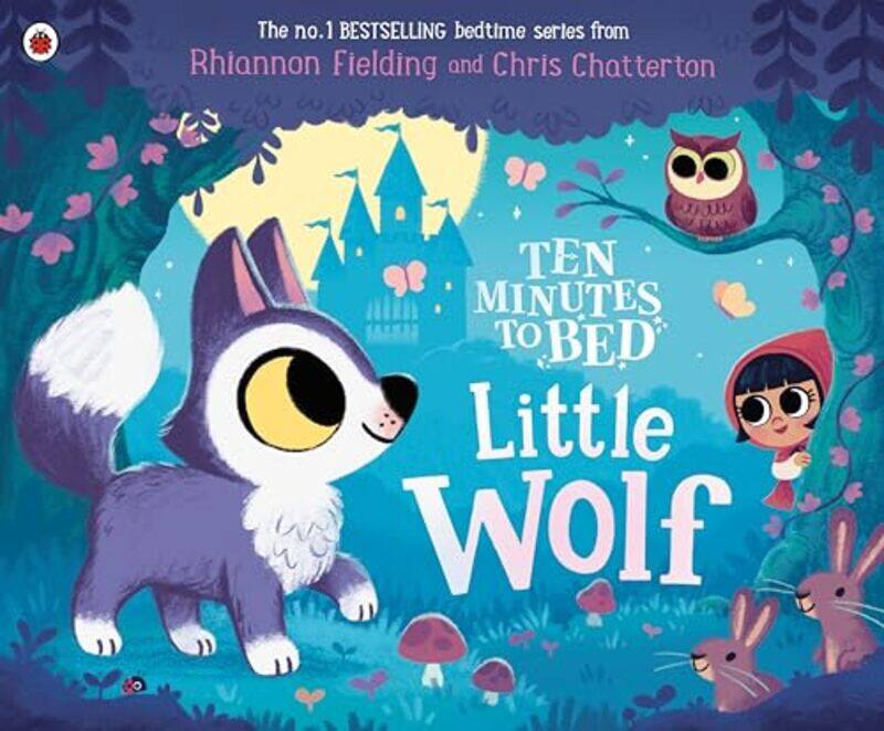 

Ten Minutes to Bed Little Wolf by Rhiannon FieldingChris Chatterton-Paperback