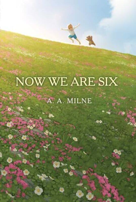 

Now We Are Six By Milne Aa - Paperback