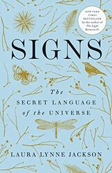 Signs The Secret Language Of The Universe By Jackson Laura Lynne Paperback