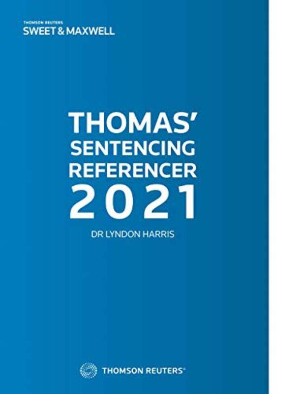 

Thomas Sentencing Referencer 2021 by Lyndon Harris-Paperback