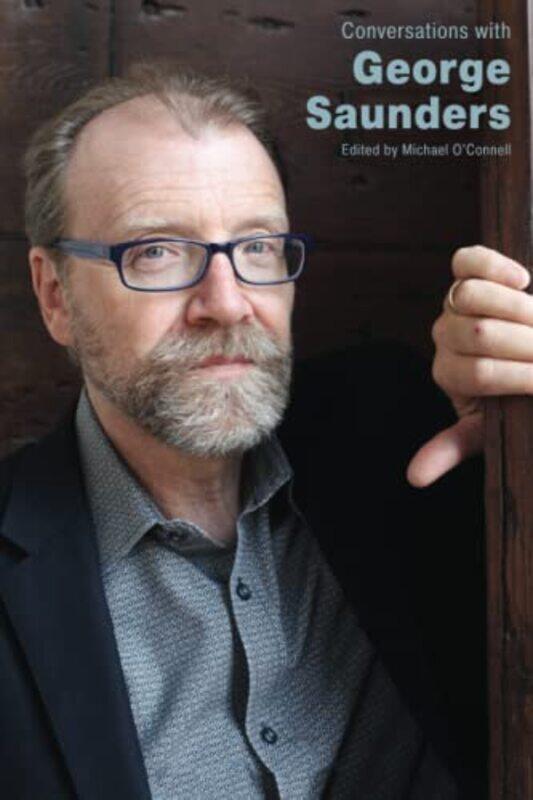 

Conversations With George Saunders By Oconnell Michael - Paperback