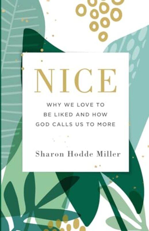 

Nice by Sharon Hodde Miller-Paperback