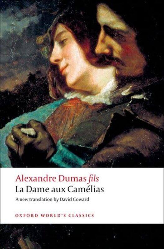 

La Dame aux Camelias by Alexandre DumasDavid Coward-Paperback