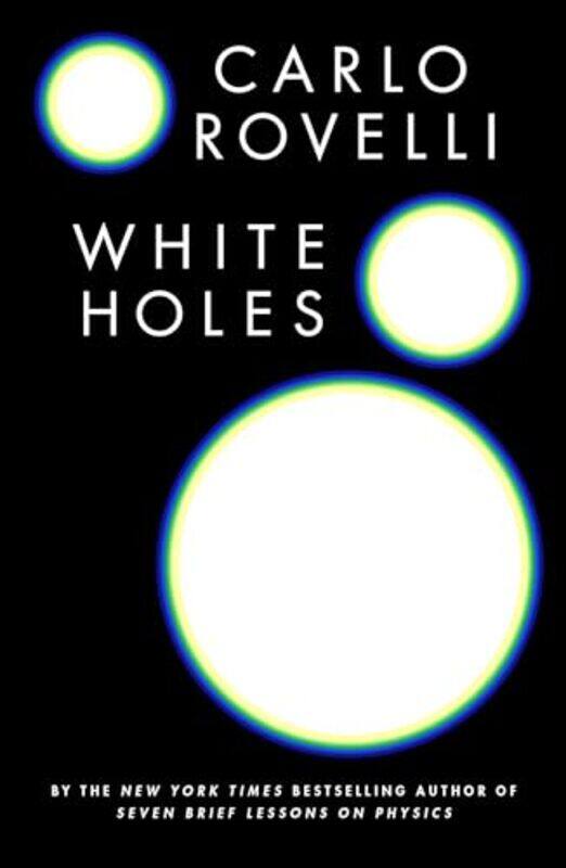 

White Holes By Rovelli Carlo - Hardcover