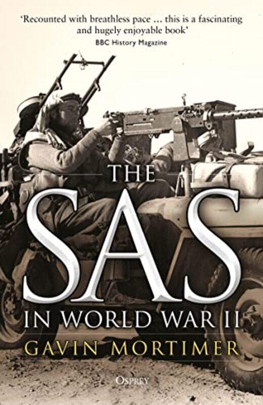 

The SAS in World War II by Gavin Mortimer-Paperback