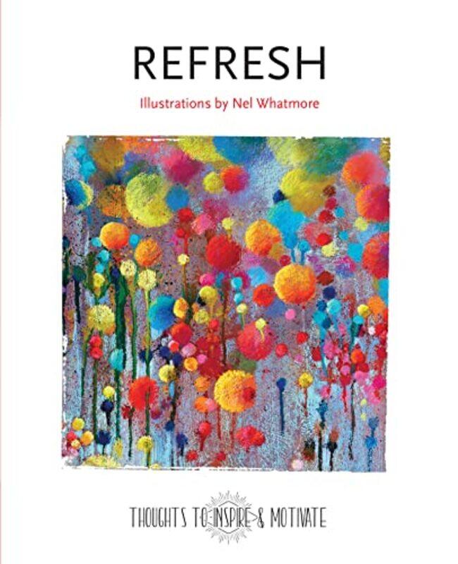 

Refresh by Nel Whatmore-Hardcover