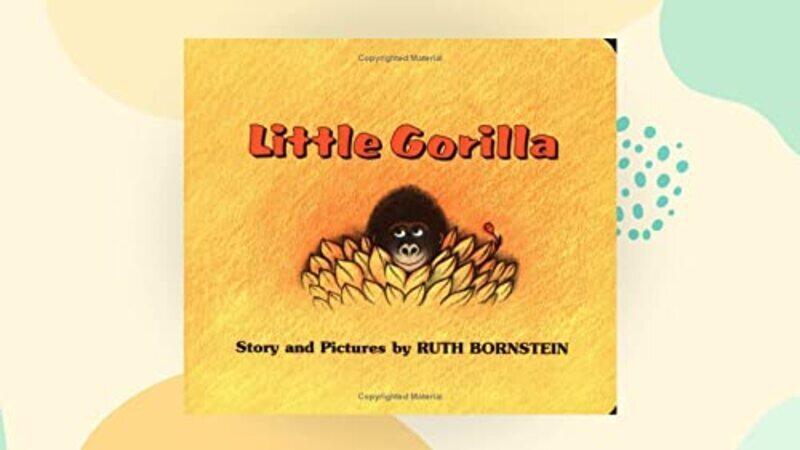 

Little Gorilla By Bornstein Ruth - Hardcover