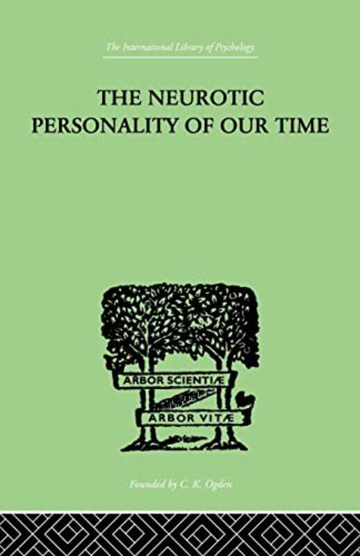 

The Neurotic Personality Of Our Time by Karen Horney-Paperback