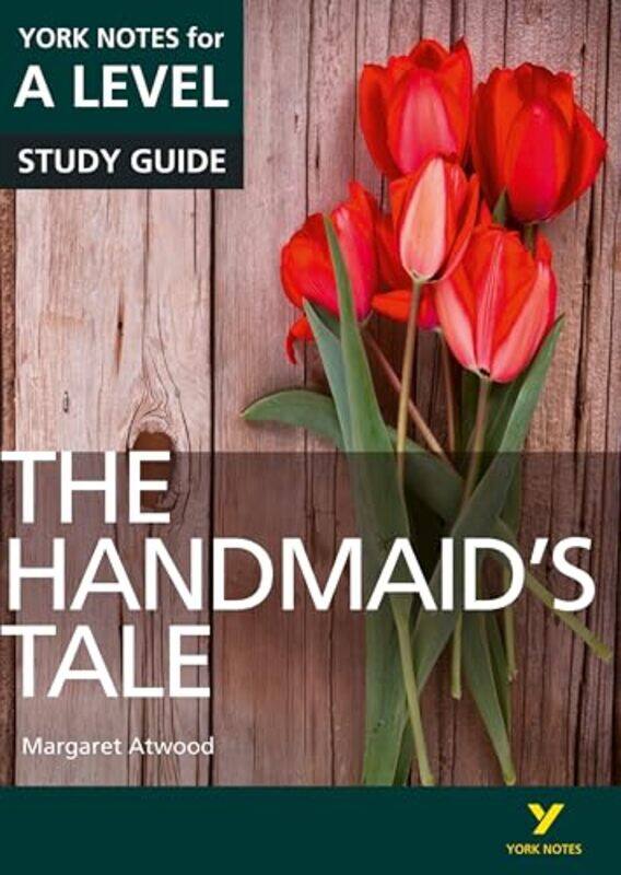 

The Handmaid’s Tale York Notes for Alevel everything you need to study and prepare for the 2025 and 2026 exams by Coral Ann HowellsEmma PageAli Cargil