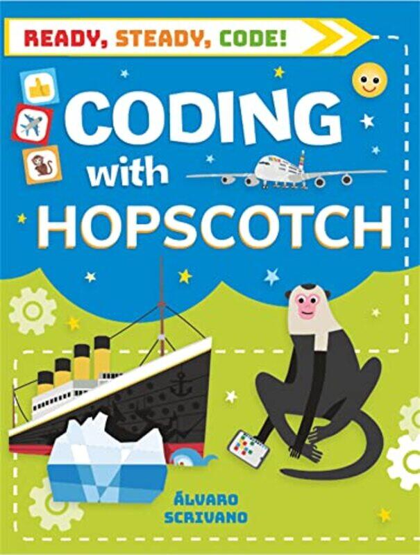 

Ready Steady Code! Coding with Hopscotch by Daniel Dockery-Paperback