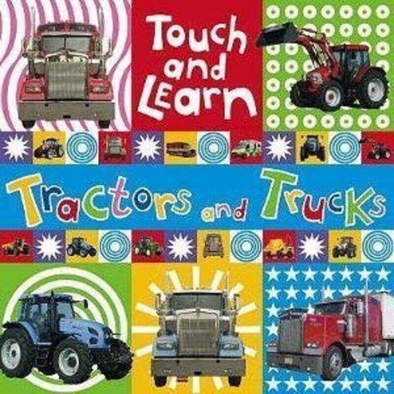 

Tractors and Trucks (Touch & Learn), Hardcover Book, By: Janet Horne