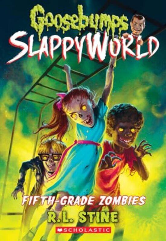 

Gbumps Slappyworld14 Fifth Grade Zombies By Stine R L - Paperback