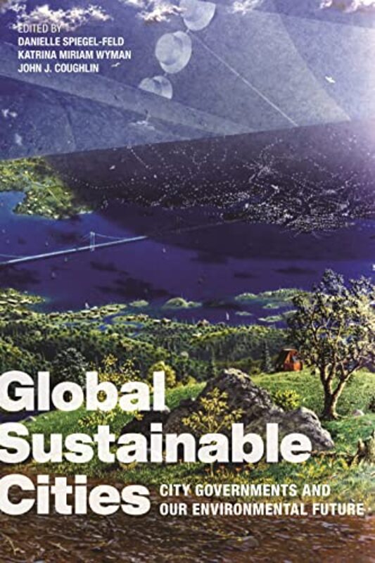 

Global Sustainable Cities by Mara Dolores Lpez Jimnez-Paperback