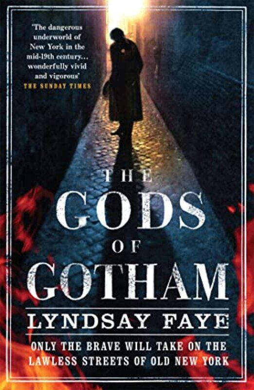 

The Gods of Gotham by Lyndsay Faye-Paperback