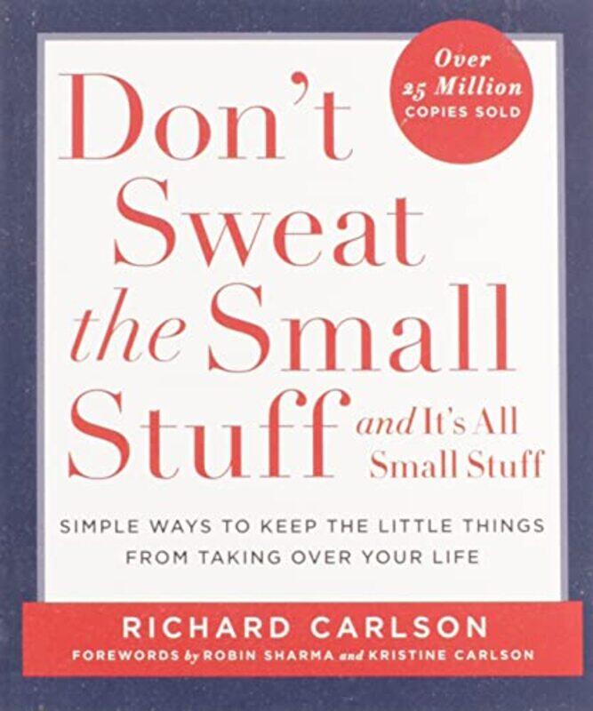 

Dont Sweat The Small Stuff And Its All Sma By Carlson Richard - Paperback