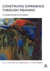 Construing Experience Through Meaning.paperback,By :M.A.K. Halliday (University of Sydney, Australia)