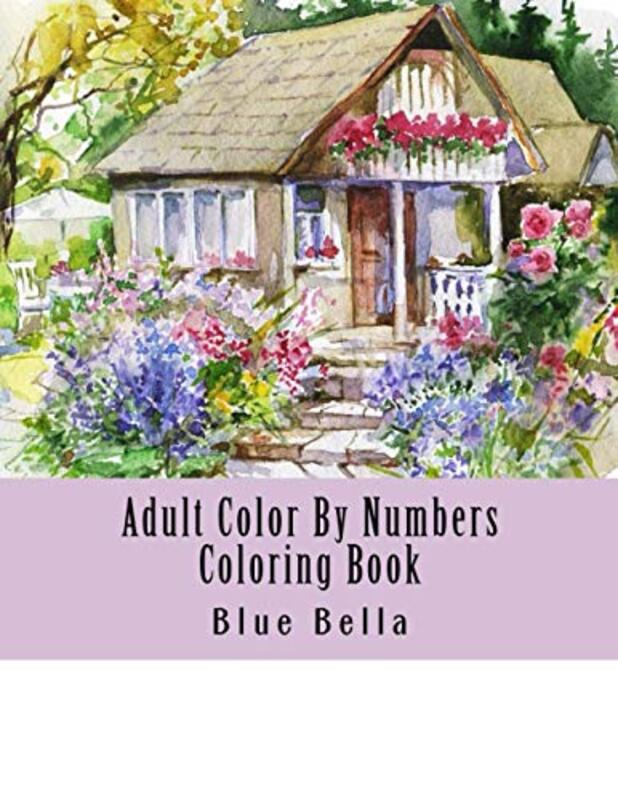 Adult Color by Numbers Coloring Book: Easy Large Print Mega Jumbo Coloring Book of Floral, Flowers,,Paperback by Bella, Blue