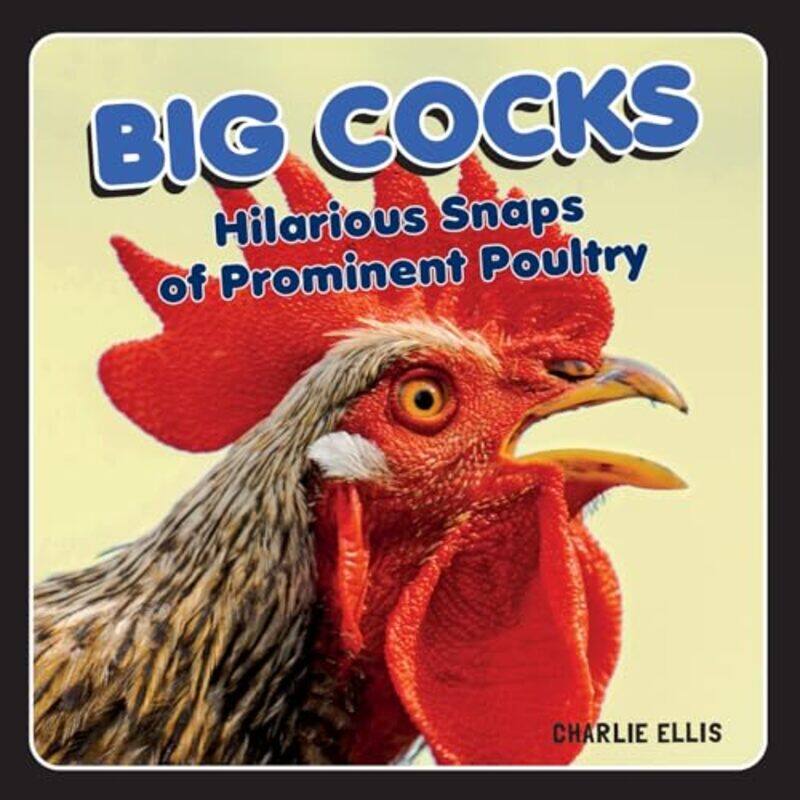 

Big Cocks by Charlie Ellis-Hardcover