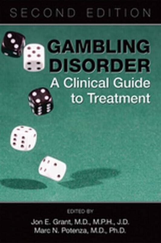 

Gambling Disorder by Jon E, MD MPH JD Professor of Psychiatry and Behavioral Neuroscience, University of Chicago GrantMarc N, MD PhD Yale Child Study