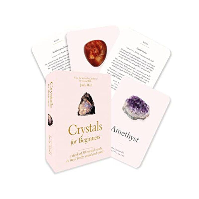 

Crystals For Beginners A Card Deck Your Guide To Unlocking The Power Of Crystals by Hall, Judy Paperback