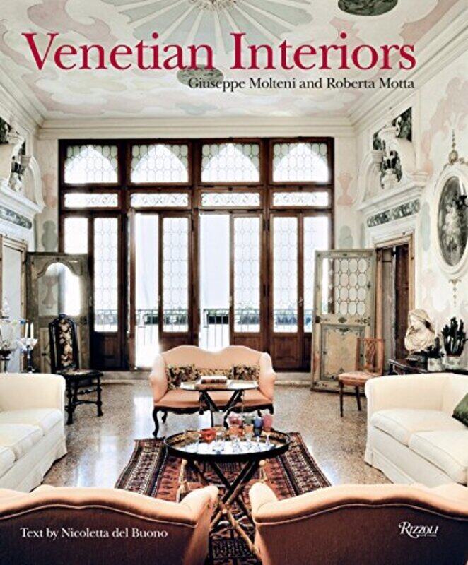 

VENETIAN INTERIORS, Hardcover, By: Nocoleta Del Buono