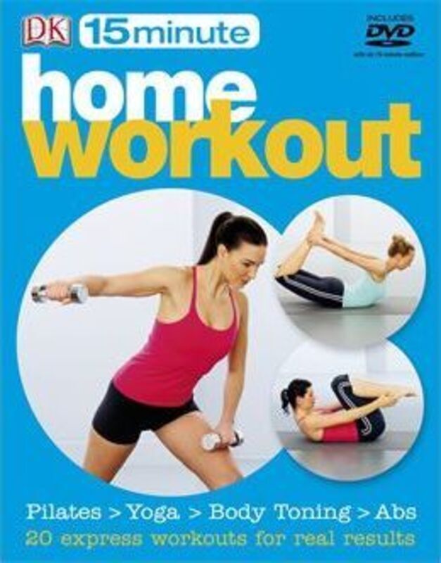 15 Minute Home Workouts (15 Minute Fitness).paperback,By :Dk