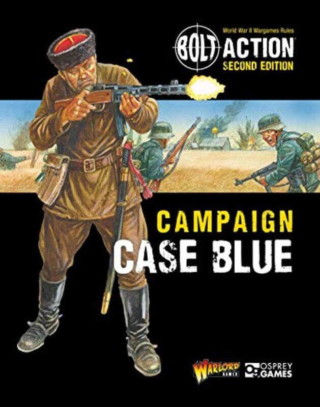 

Bolt Action Campaign Case Blue by Warlord GamesPeter (Illustrator) Dennis-Paperback