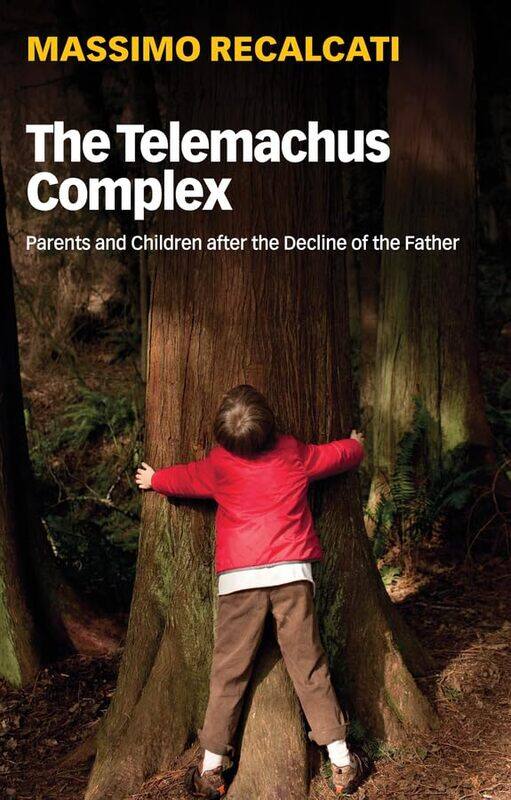 

The Telemachus Complex by Massimo RecalcatiAlice Kilgarriff-Paperback