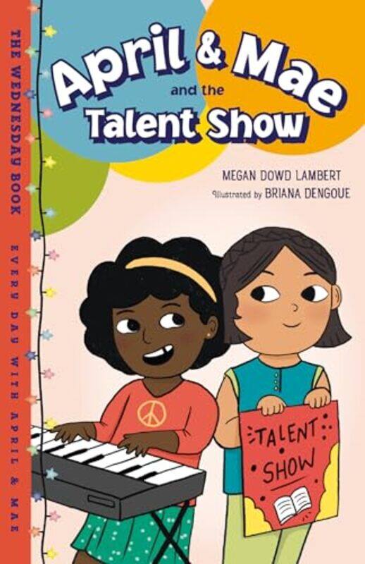 

April and Mae and the Talent Show by Megan Dowd LambertBriana Dengoue-Hardcover