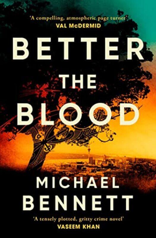 

Better The Blood Paperback by Michael Bennett