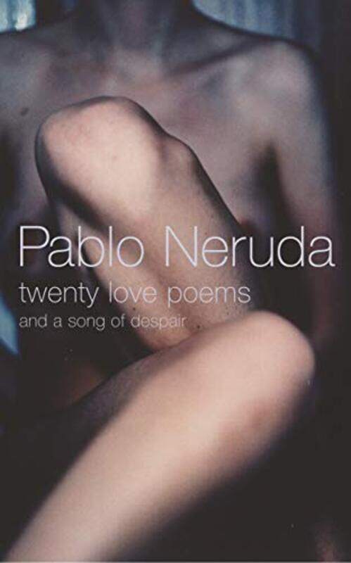 

Twenty Love Poems and a Song of Despair by Pablo NerudaW S Merwin-Paperback