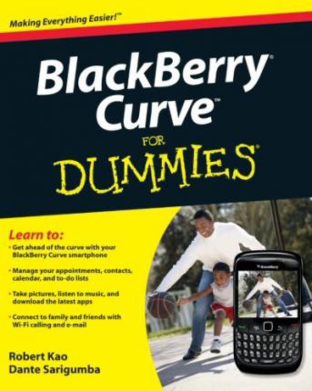 BlackBerry Curve For Dummies, Paperback Book, By: Robert Kao