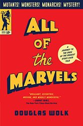 All of the Marvels: A Journey to the Ends of the Biggest Story Ever Told,Paperback,By:Wolk, Douglas