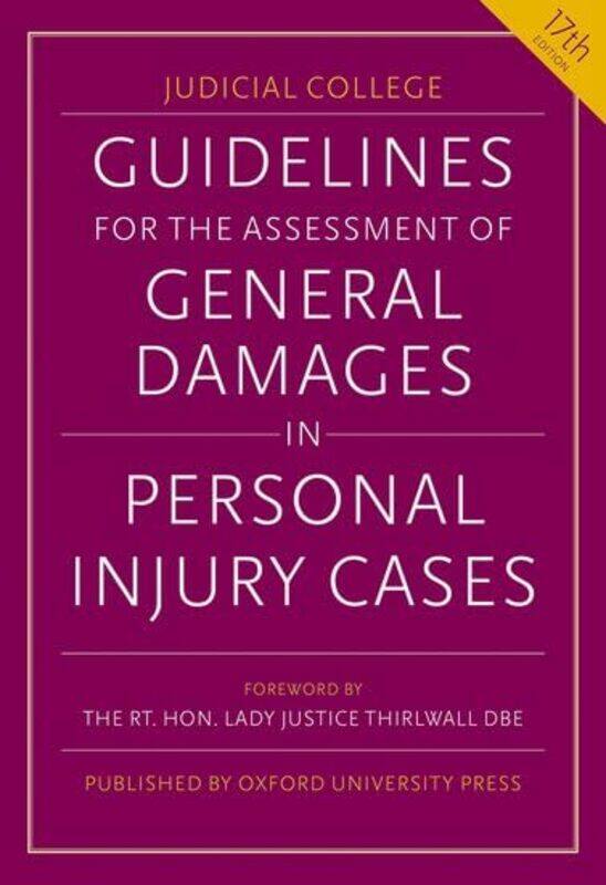 

Guidelines for the Assessment of General Damages in Personal Injury Cases by Judicial College-Paperback