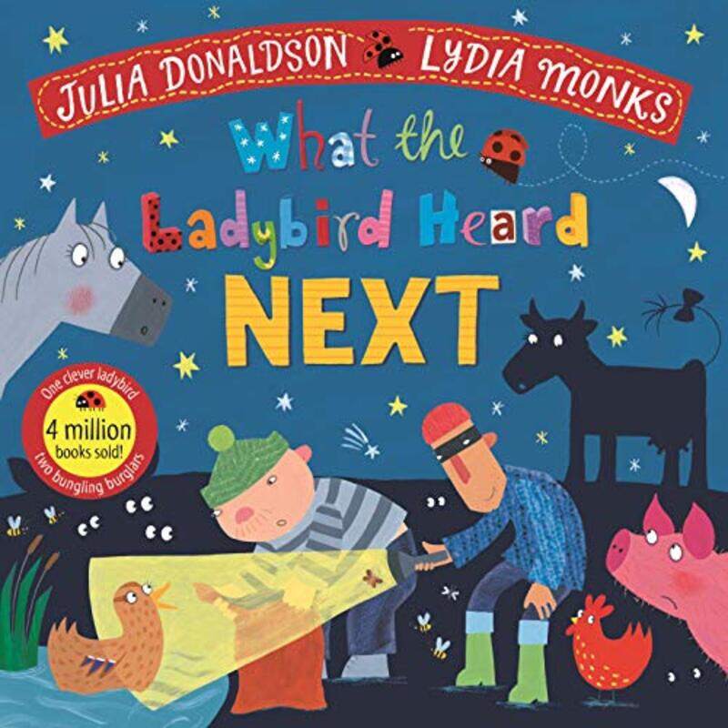 

What the Ladybird Heard Next by Julia DonaldsonLydia Monks-Paperback