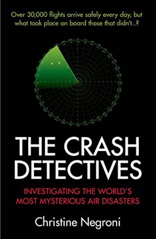 

The Crash Detectives by Christine Negroni-Paperback